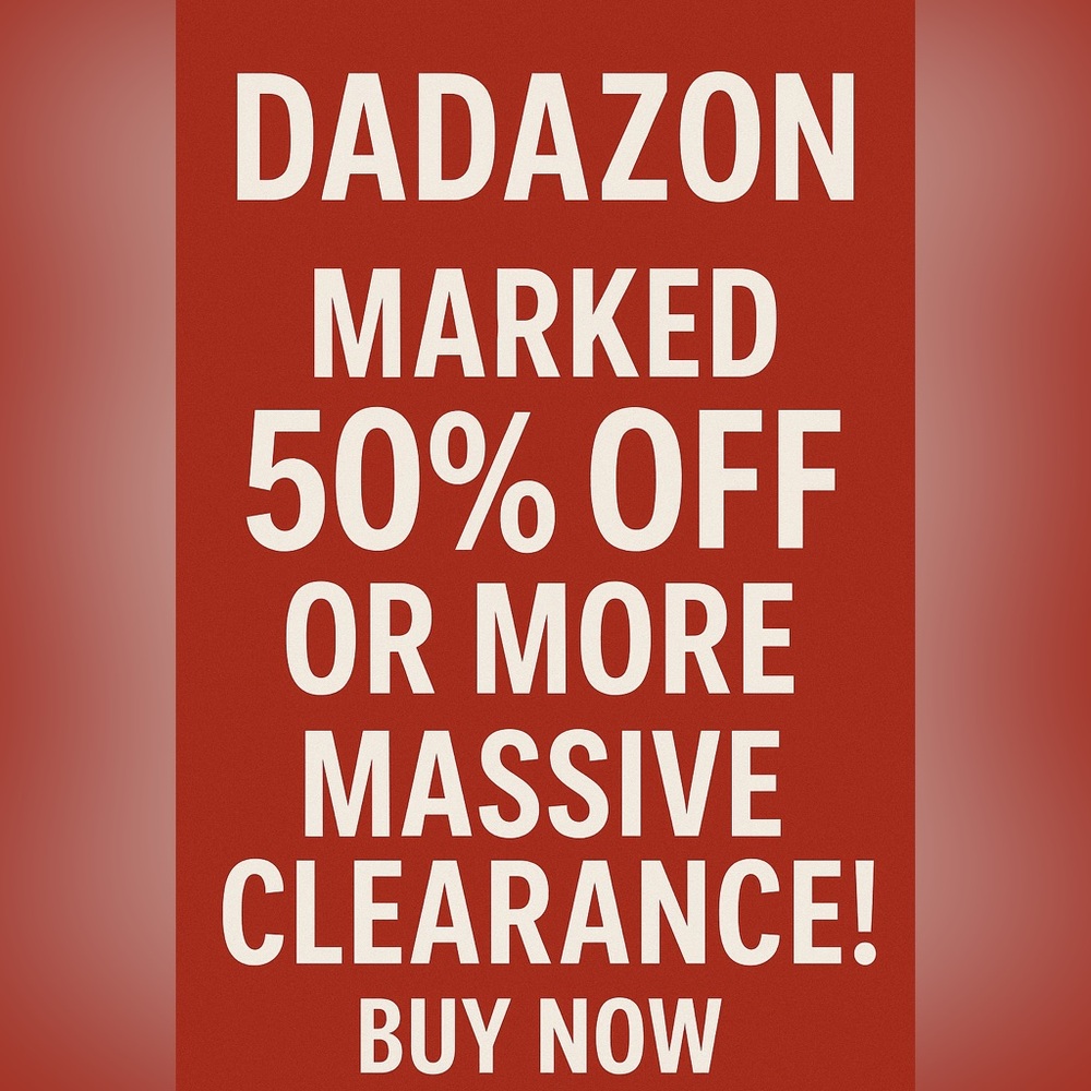 🔥 DADAZON MASSIVE CLEARANCE SALE 🔥
💥 Like Amazon… but Deals for Dads! 💥